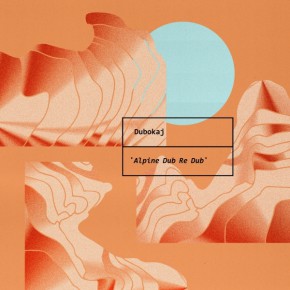 Dubokaj "Alpine Dub Re Dubbed" LP Promo Dubokaj "Alpine Dub Re Dubbed" LP Promo